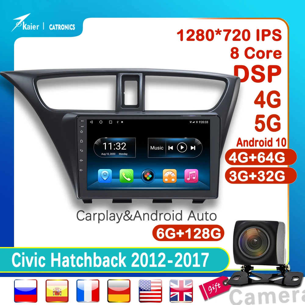 KAIER Восьмиядерный Android 10 6 + 128 Г CATRONICS для Honda Civic Хэтчбек 2012-2017 Автомобильный DVD Мультимедийный Радио GPS Плеер с DSP 4G . ' - ' . 0