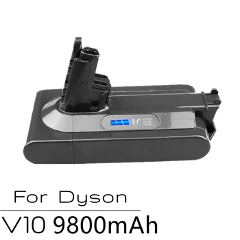 100% Новый Литий-ионный V10 25,2 V 9800 mAh Литиевый Аккумулятор Для Пылесоса Dyson Cyclone V10 Absolute SV12 V10 Fluffy